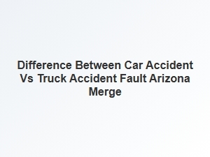 Determining Fault in Arizona Merge Accidents