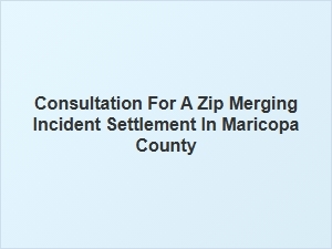 Consultation for Maricopa County Zip Merge Settlements